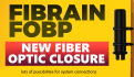 Fibrain FOBP – new benchmark in the field of fiber optic closures