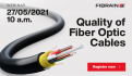 Eager to know more about the quality of fiber optic cables? Need to join our free Webinar!